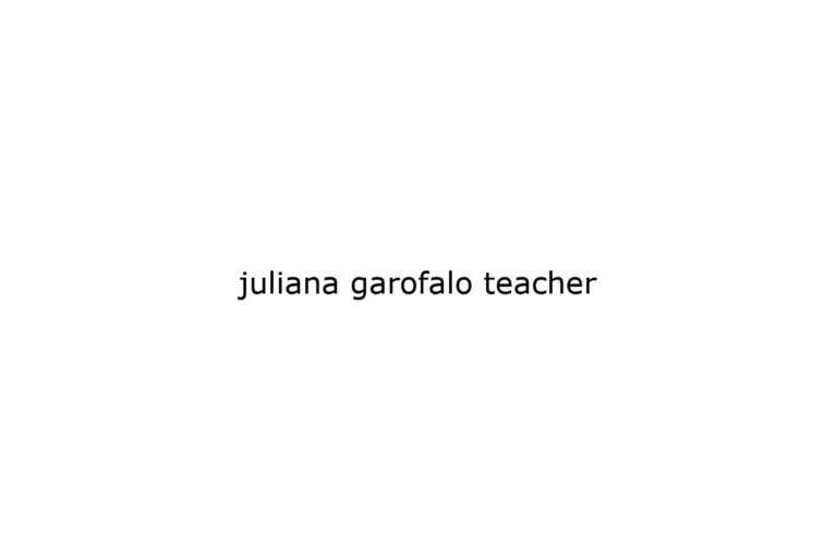 juliana garofalo teacher