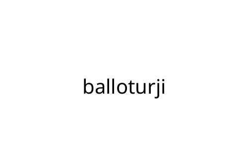 balloturji
