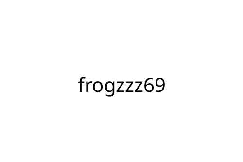 frogzzz69