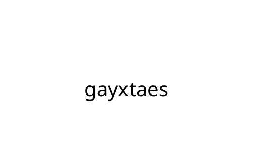 gayxtaes