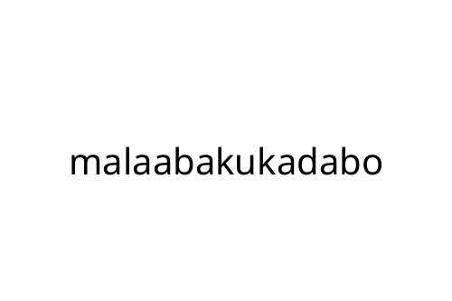 malaabakukadabo