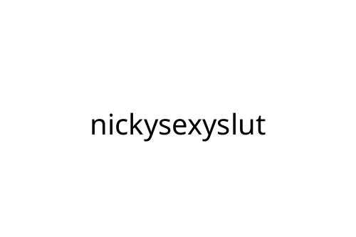 nickysexyslut
