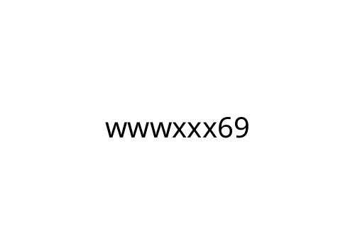wwwxxx69