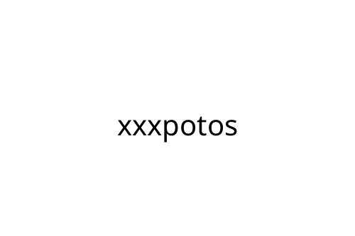 xxxpotos