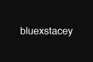 bluexstacey