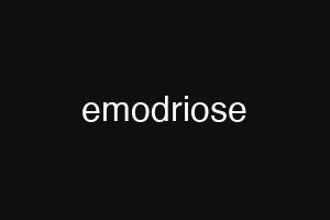 emodriose