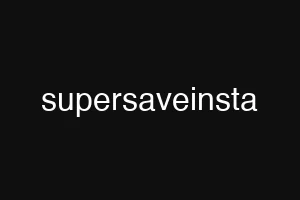 supersaveinsta