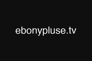 ebonypluse.tv