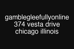 gamblegleefullyonline 374 vesta drive chicago illinois