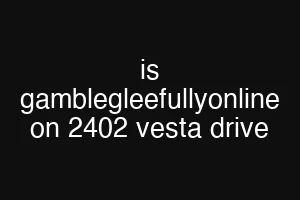 is gamblegleefullyonline on 2402 vesta drive
